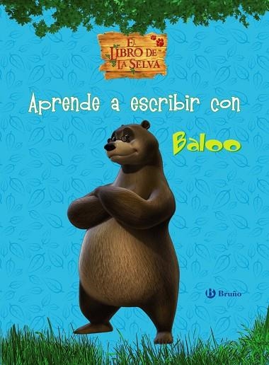 APRENDE A ESCRIBIR CON BALOO EL LIBRO DE LA SELVA | 9788421687468 | MATIAS IRANZO, HELENA