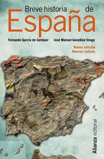 BREVE HISTORIA DE ESPAÑA | 9788420673745 | GARCIA DE CORTAZAR, FERNANDO/GONZALEZ VESGA, JOSE