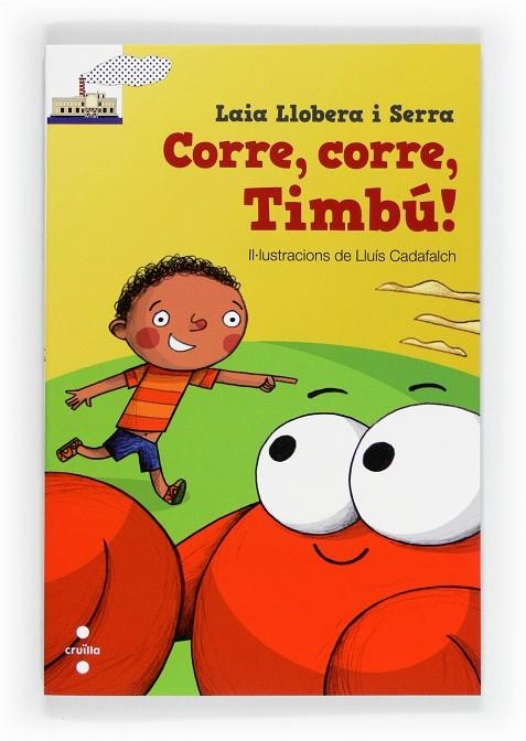 CORRE, CORRE, TIMBU! | 9788466130448 | LLOBERA I SERRA, LAIA