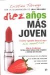 DIEZ AÑOS MAS JOVEN | 9788499707587 | TARREGA, CRISTINA