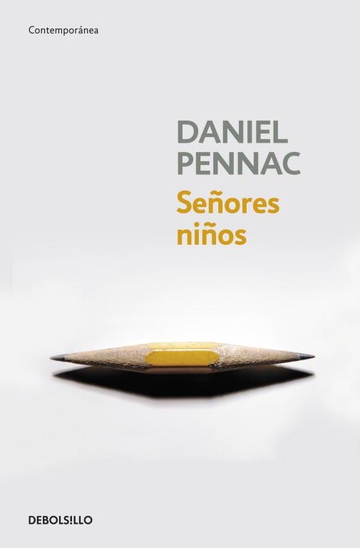 SEÑORES NIÑOS | 9788499895574 | PENNAC, DANIEL