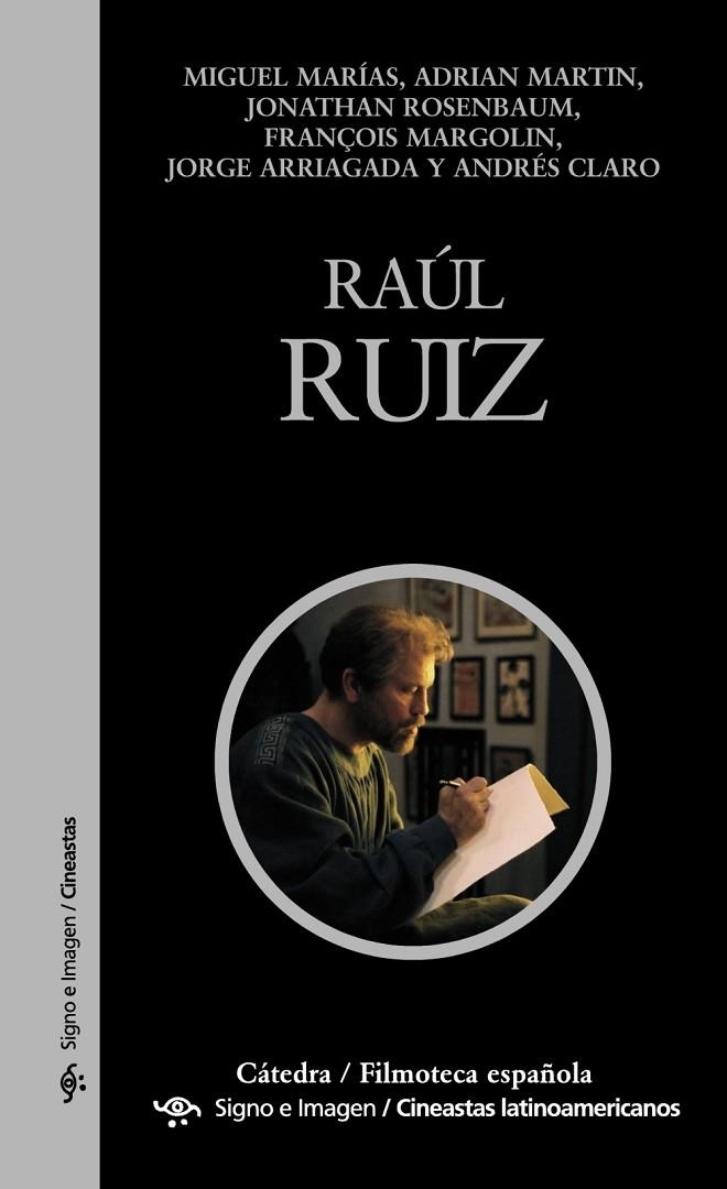 RAUL RUIZ | 9788437629988 | MARIAS, MIGUEL / MARTIN, ADRIAN / ROSENBAUM, JONAT