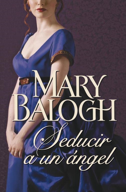 SEDUCIR A UN ÁNGEL | 9788499897097 | BALOGH, MARY