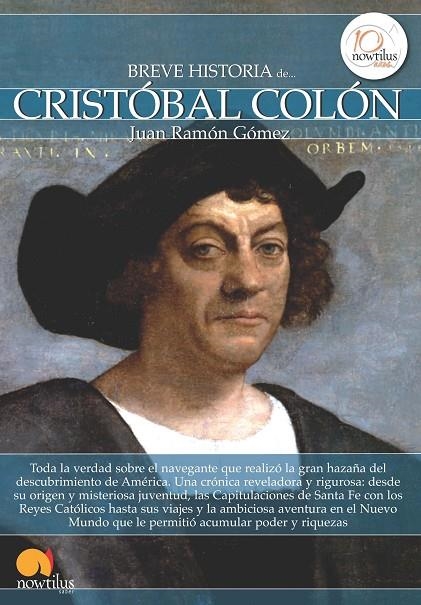 BREVE HISTORIA DE CRISTOBAL COLON | 9788499673028 | GOMEZ, JUAN RAMON