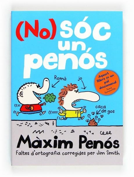 NO SOC UN PENOS | 9788466130424 | SMITH, JIM