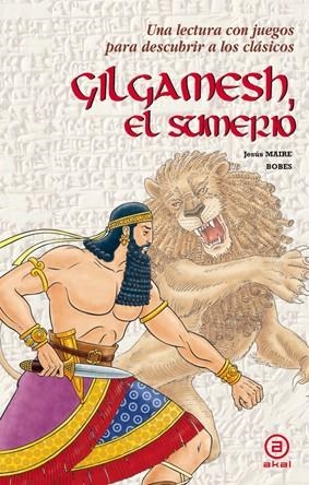 GILGAMESH EL SUMERIO | 9788446035398 | MAIRE BOBES, JESUS