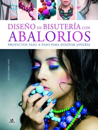 DISEÑOS DE BISUTERIA CON ABALORIOS | 9788466224109 | CAMPO SAEZ, LUCIA