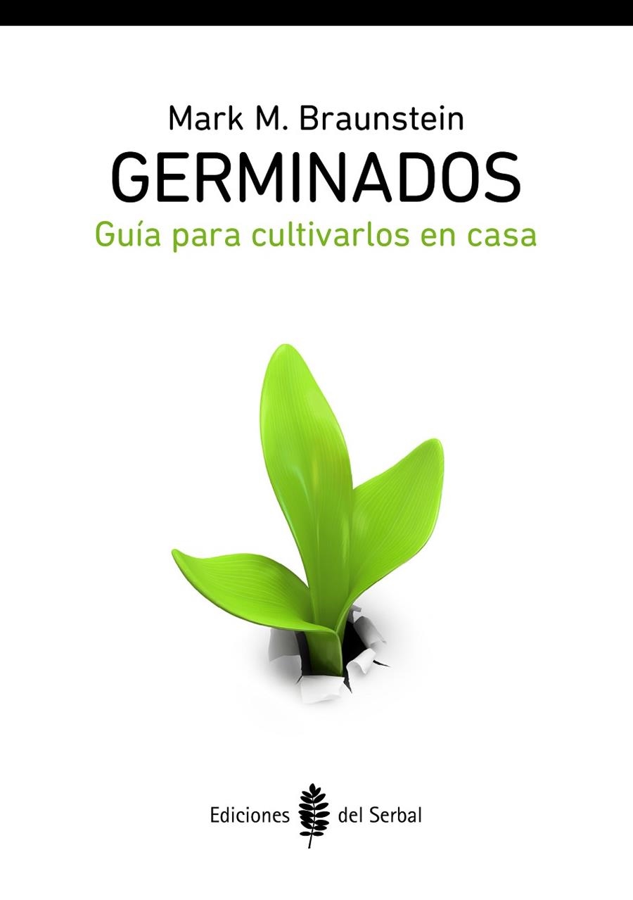 GERMINADOS. GUIA PARA CULTIVARLOS EN CASA | 9788476286883 | BRAUNSTEIN, MARK M.