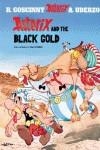 ASTERIX AND THE BLACK GOLD | 9780752847740 | GOSCINNY, RENE