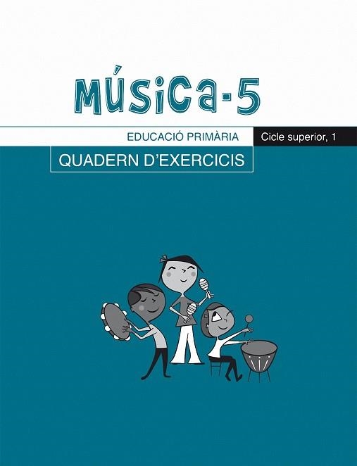 MUSICA 5 PRIMARIA QUADERN D'EXERCICIS | 9788498830248 | RIERA, SANTI