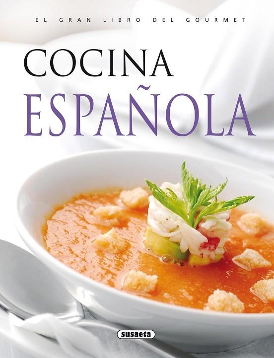 COCINA ESPAÑOLA EL GRAN LIBRO DEL GOURMET | 9788430549207 | AAVV