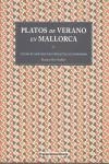 PLATOS DE VERANO EN MALLORCA | 9788495955920 | ORO GALLART, RAMON