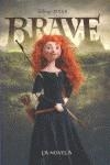 BRAVE LA NOVELA | 9788499512952 | DISNEY LIBROS