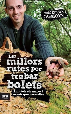 MILLORS RUTES PER TROBAR BOLETS, LES | 9788415224808 | ESTEVEZ, MARC