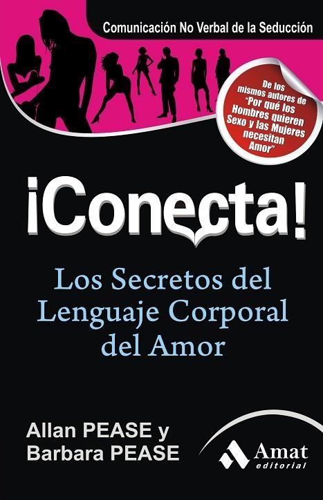 CONECTA LOS SECRETOS DEL LENGUAJE CORPORAL DEL AMOR | 9788497355780 | PEASE, ALLAN / PEASE, BARBARA