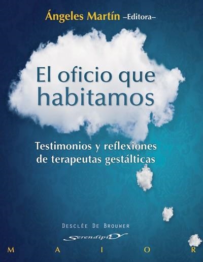 OFICIO QUE HABITAMOS, EL | 9788433025784 | MARTIN GONZALEZ, ANGELES/LOPEZ ALONSO, ADA/CHEVREU