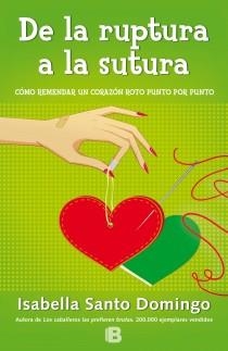 DE LA RUPTURA A LA SUTURA | 9788466651769 | SANTODOMINGO, ISABELLA