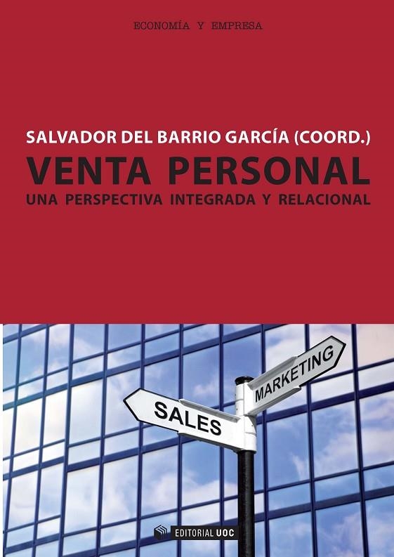 VENTA PERSONAL UNA PERSPECTIVA INTEGRADA Y RELACIONAL | 9788490290101 | CANALES RONDA, PEDRO/CASTAÑEDA GARCIA, JOSE ALBERT