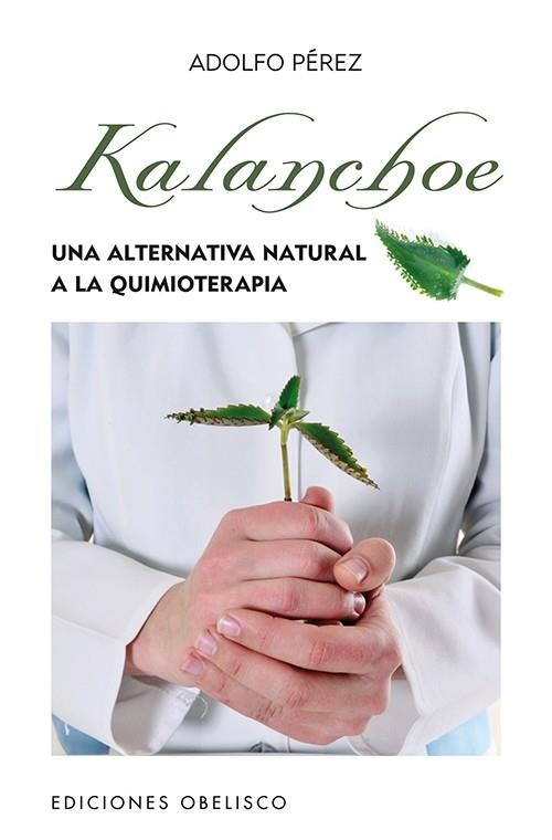 KALANCHOE | 9788497778862 | PEREZ, ADOLFO