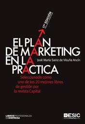 PLAN DE MARKETING EN LA PRACTICA, EL | 9788473568296 | SAINZ DE VICUÑA ANCIN, JOSE MARIA