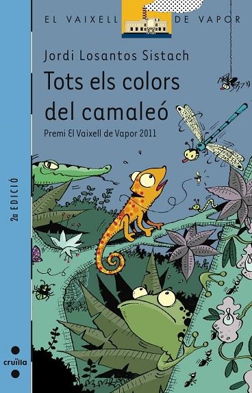 TOTS ELS COLORS DEL CAMALEO | 9788466130806 | LOSANTOS SISTACH, JORDI