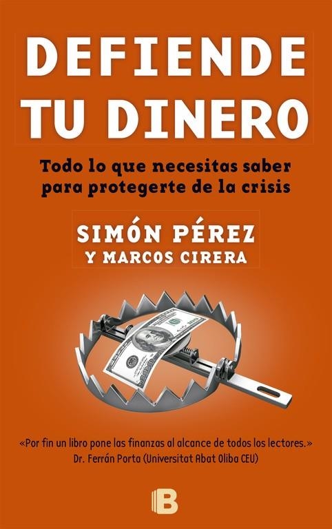 DEFIENDE TU DINERO | 9788466651899 | PEREZ, SIMON/CIRERA, MARCOS