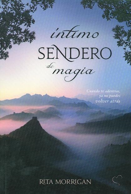 INTIMO SENDERO DE MAGIA | 9789871568345 | MORRIGAN, RITA