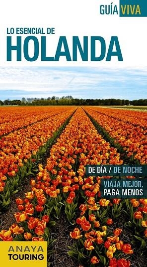 HOLANDA GUIA VIVA | 9788499356372 | GÓMEZ, IÑAKI/GARCÍA, MARÍA