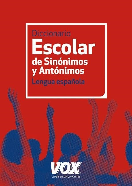 DICCIONARIO ESCOLAR DE SINONIMOS Y ANTONIMOS | 9788499740423 | AAVV