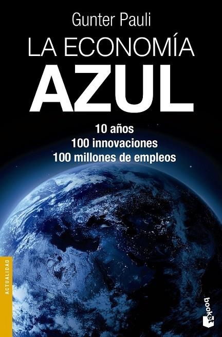 ECONOMÍA AZUL LA | 9788490660201 | GUNTER PAULI