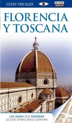 FLORENCIA Y TOSCANA GUIA VISUAL | 9788403512412 | EQUIPO DORLING