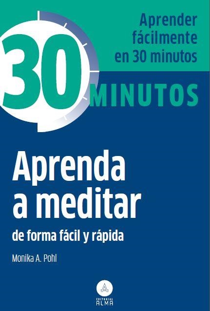 APRENDA A MEDITAR | 9788415618256 | MONIKA A. POHL