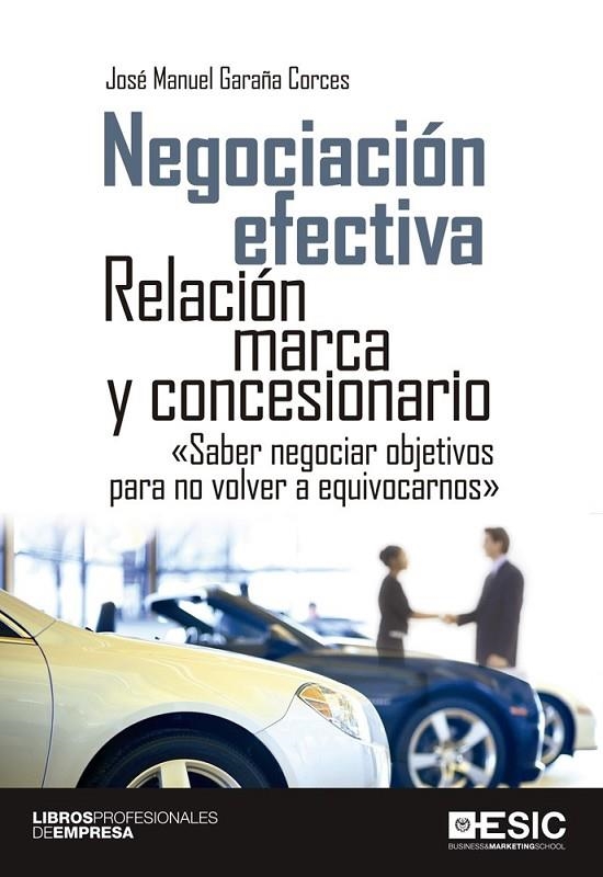 NEGOCIACIÓN EFECTIVA | 9788415986621 | GARAÑA CORCES, JOSÉ MANUEL