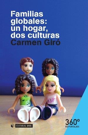 FAMILIAS GLOBALES: UN HOGAR DOS CULTURAS | 9788490645437 | GIRO, CARME