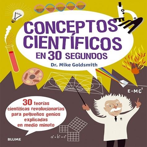 CONCEPTOS CIENTIFICOS EN 30 SEGUNDOS | 9788498017908 | GOLDSMITH, MIKE