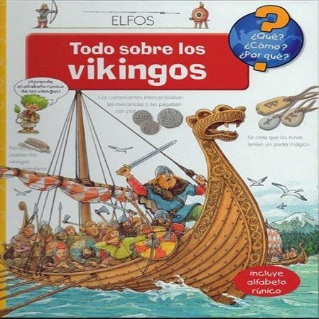 ¿QUE? TODO SOBRE LOS VIKINGOS | 9788484233220 | VARIOS AUTORES