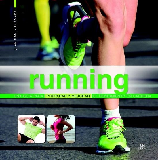 RUNNING | 9788466229609 | MAÑERU CÁMARA, JUAN