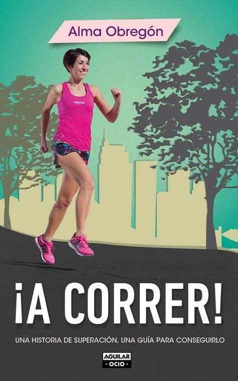 A CORRER! | 9788403514768 | OBREGON,ALMA