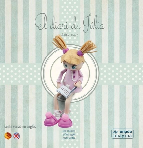 DIARI DE JÚLIA EL | 9788415896234 | LLEIXÀ CERVERA, ELIZABET/GUZMAN MORCILLO, EUGENI/CARCELLER MARTÍNEZ, LIDIA