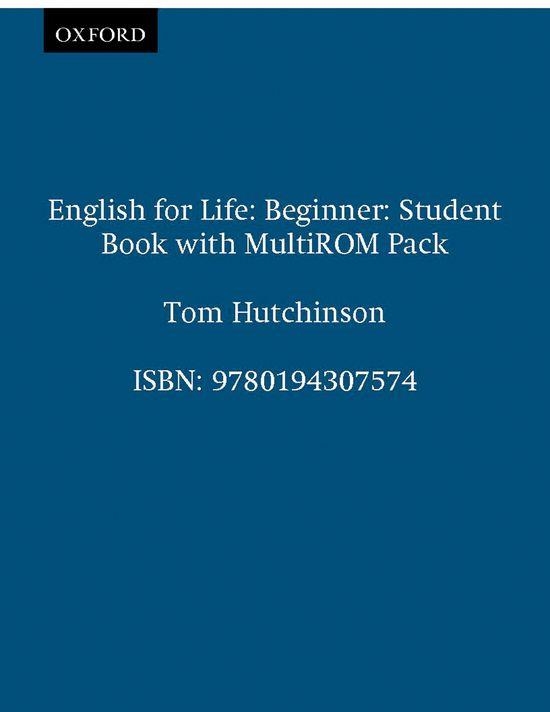 ENGLISH FOR LIFE BEGINNER STUDENT'S BOOK | 9780194307574 | HUTCHINSON, TOM