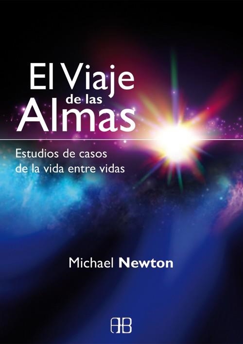 VIAJE DE LAS ALMAS EL | 9788415292333 | NEWTON, MICHAEL