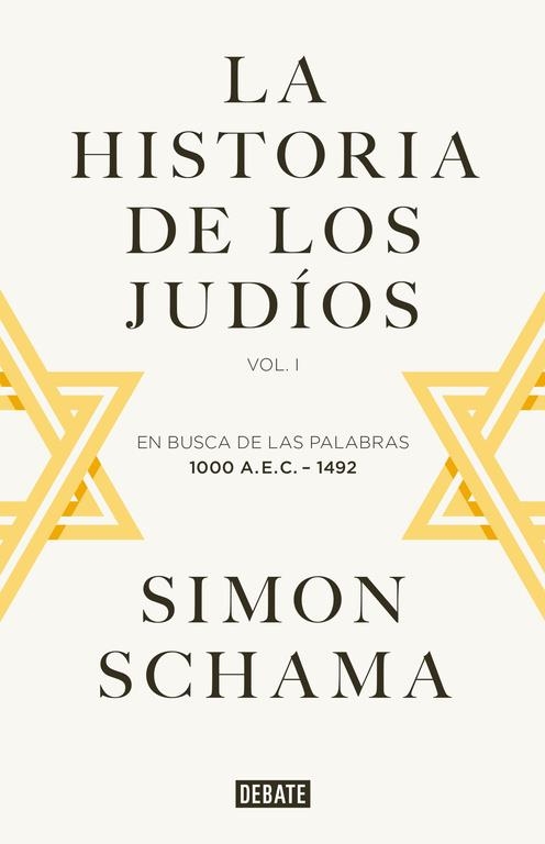 LA HISTORIA DE LOS JUDÍOS | 9788499925059 | SCHAMA, SIMON