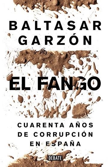 EL FANGO | 9788499924847 | GARZON, BALTASAR