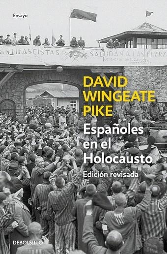 ESPAÑOLES EN EL HOLOCAUSTO (ED. ACTUALIZADA) | 9788490627228 | PIKE, DAVID W.