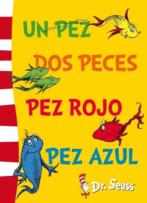 UN PEZ, DOS PECES, PEZ ROJO, PEZ AZUL DR. SEUSS 2 | 9788448843663 | DR. SEUSS