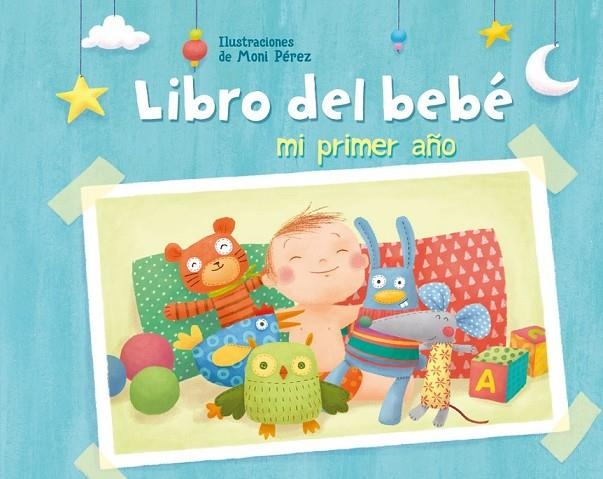 MI PRIMER AÑO LIBRO DEL BEBÉ | 9788448843861 | PEREZ,MONI