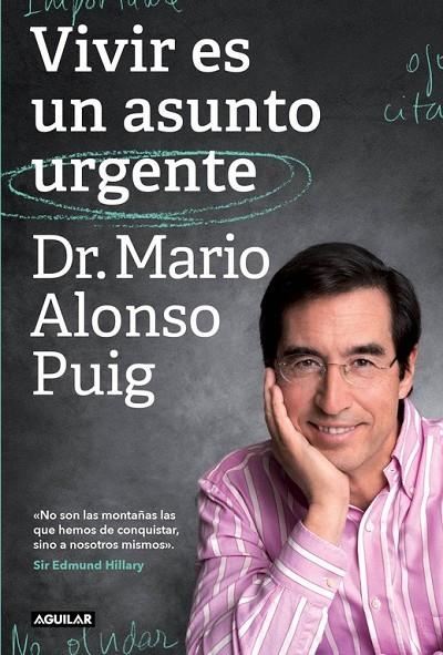 VIVIR ES UN ASUNTO URGENTE | 9788403501102 | ALONSO PUIG, DR. MARIO