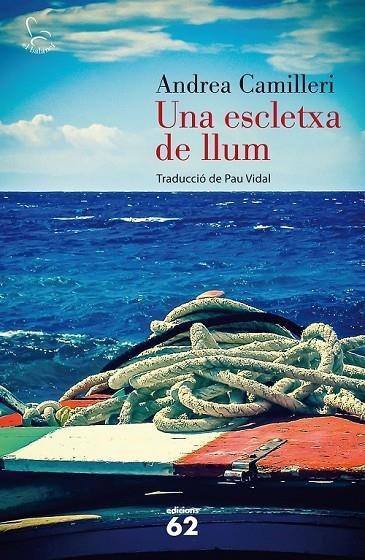 UNA ESCLETXA DE LLUM | 9788429772197 | ANDREA CAMILLERI