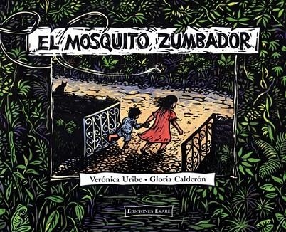 MOSQUITO ZUMBADOR, EL | 9788493776718 | URIBE, VERONICA