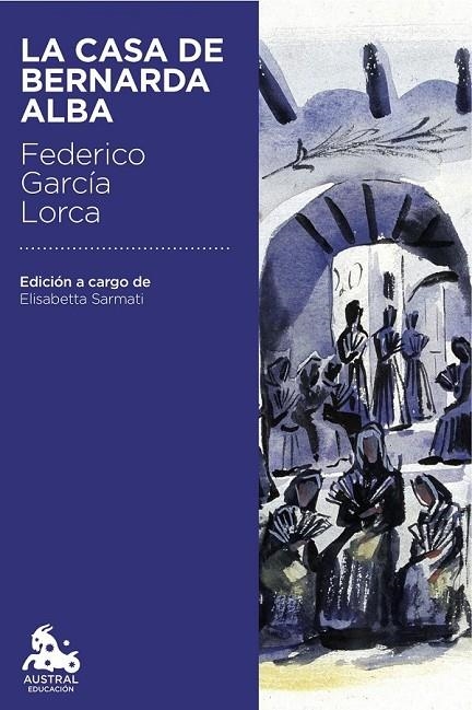 CASA DE BERNARDA ALBA LA | 9788467044027 | FEDERICO GARCÍA LORCA